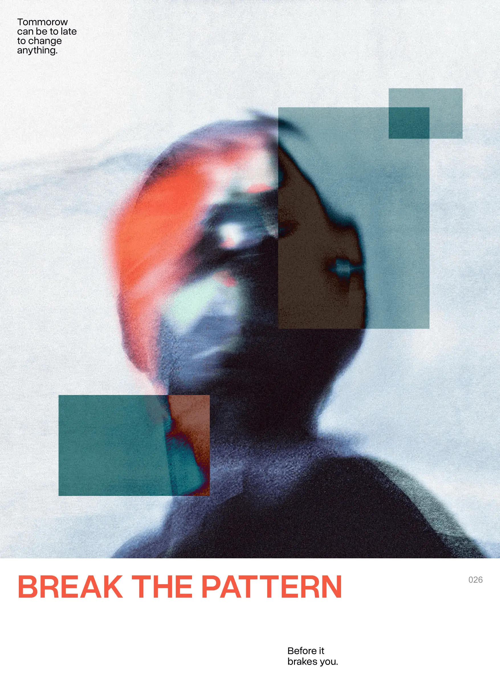 Abstract poster with a blurred portrait, geometric overlays, and the headline Break the Pattern